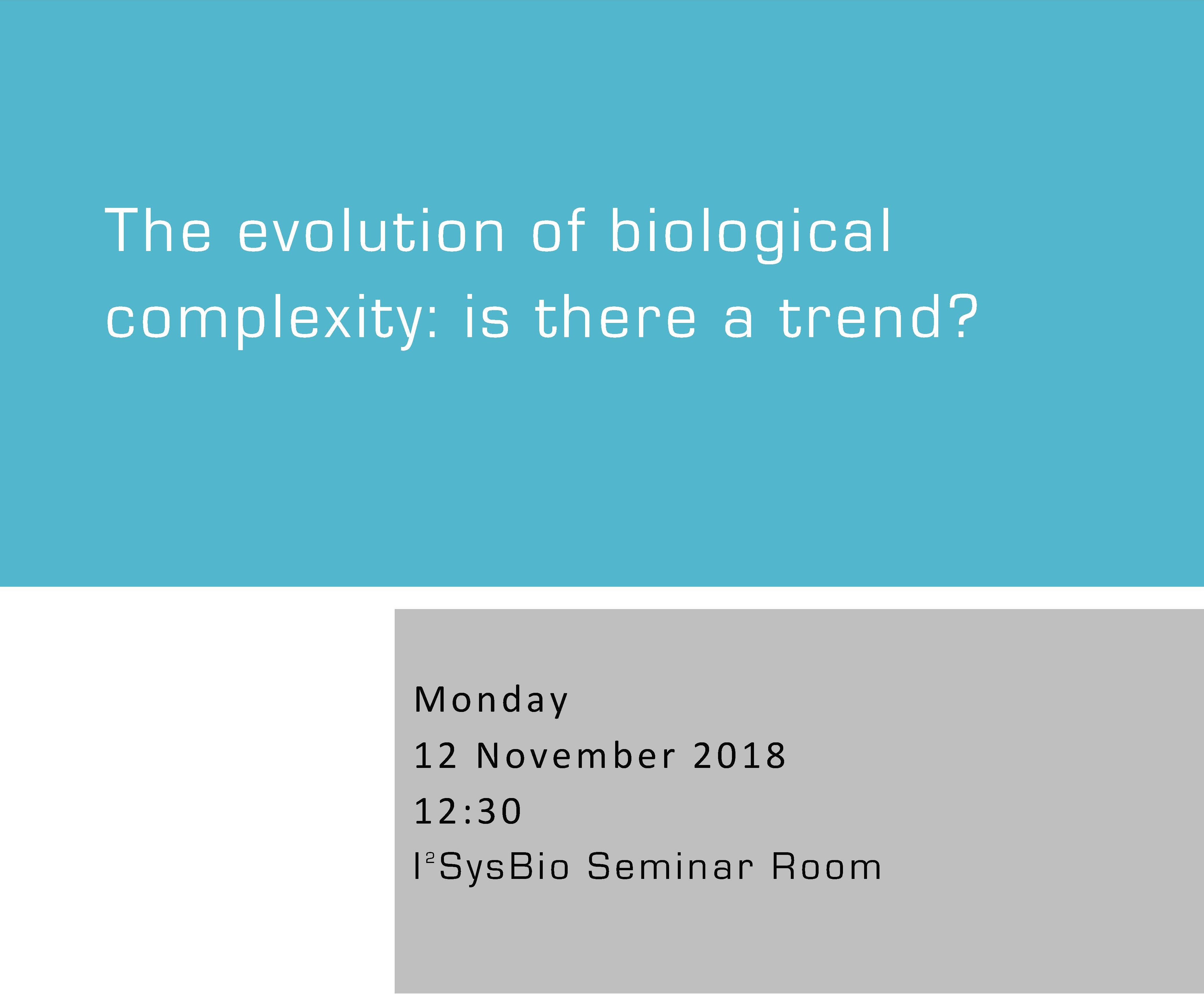The evolution of biological complexity: is there a trend?